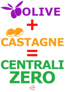 Olive + Castagne = Centrali Zero